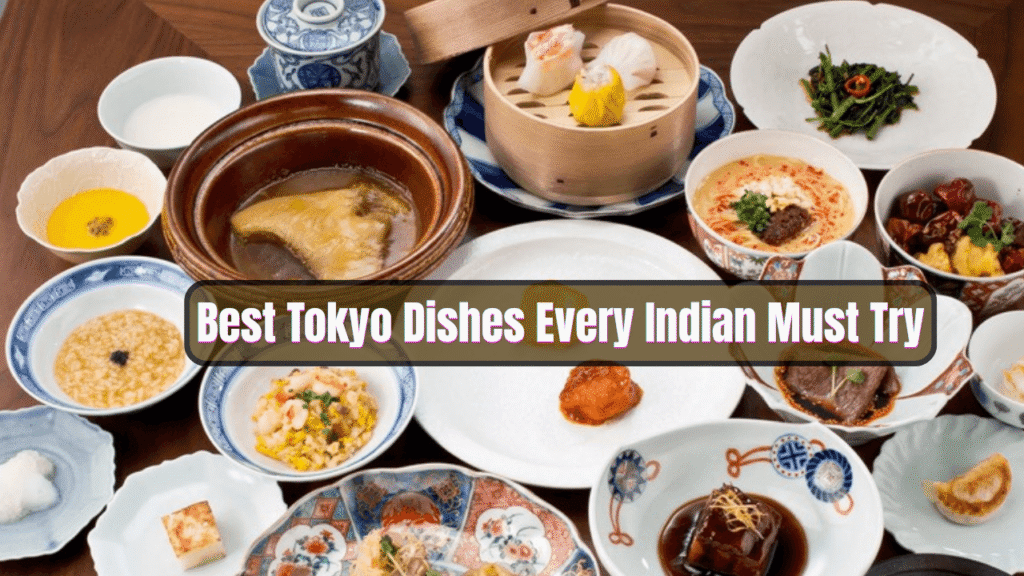 Best Tokyo Dishes Every Indian Must Try